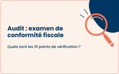 L’audit de l’examen de conformité fiscale